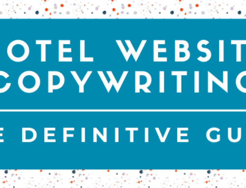 Hotel Website Copywriting – The Definitive Guide