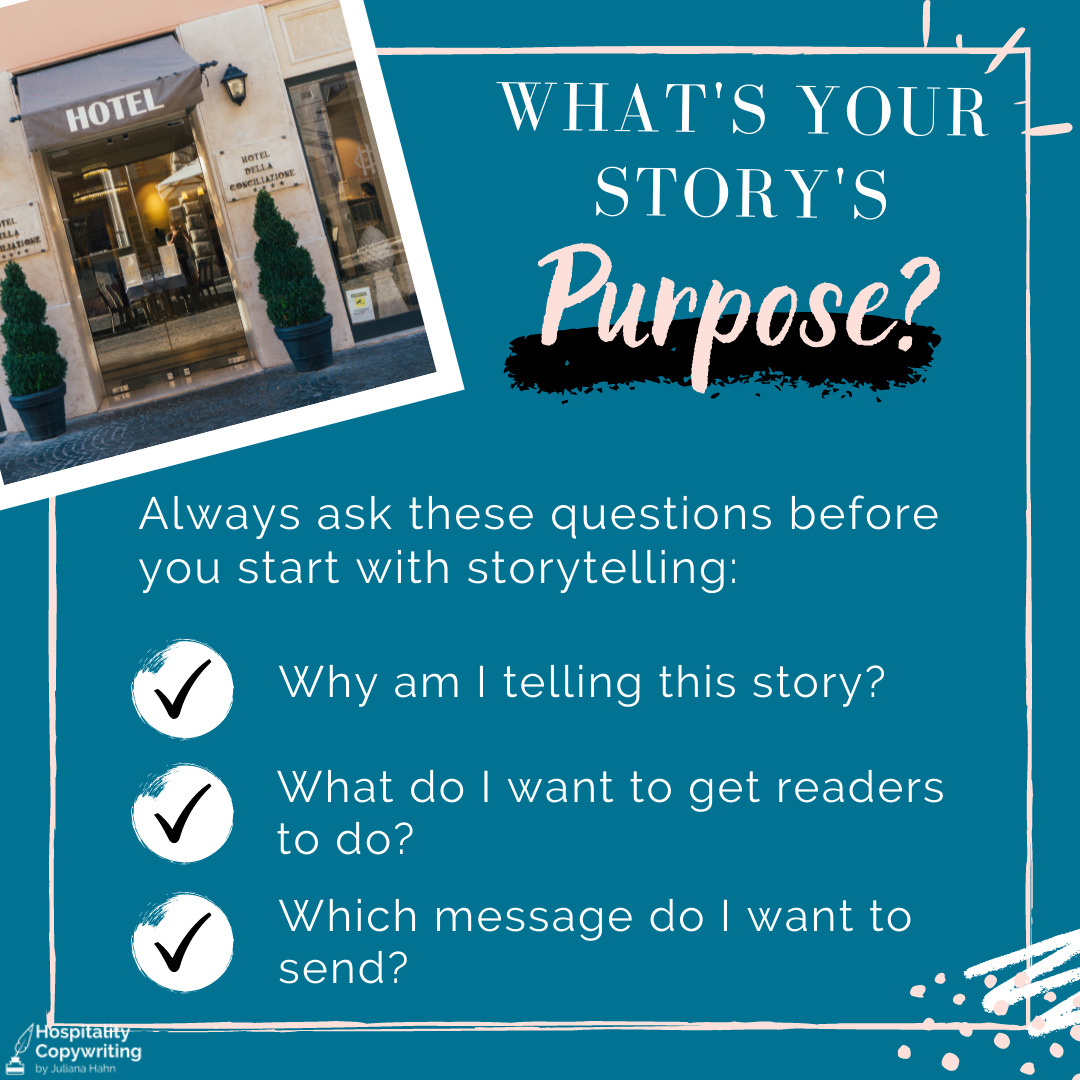 Your story's purpose - why are you telling this story and what to you want to achieve with it?