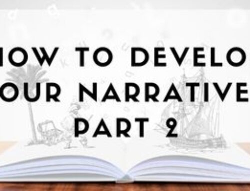 Storytelling: How to develop the narrative for your hotel – Part 2