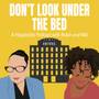Don't Look Under the Bed - Hospitality Podcasts