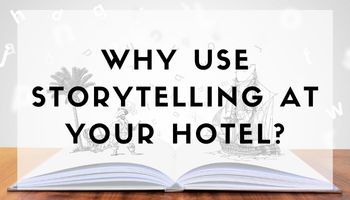 Why use storytelling? - Hospitality Copywriting Solutions