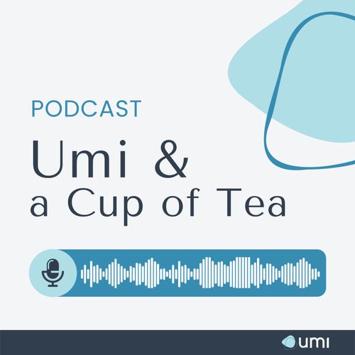 UMI and a Cup of Tea Podcast icon